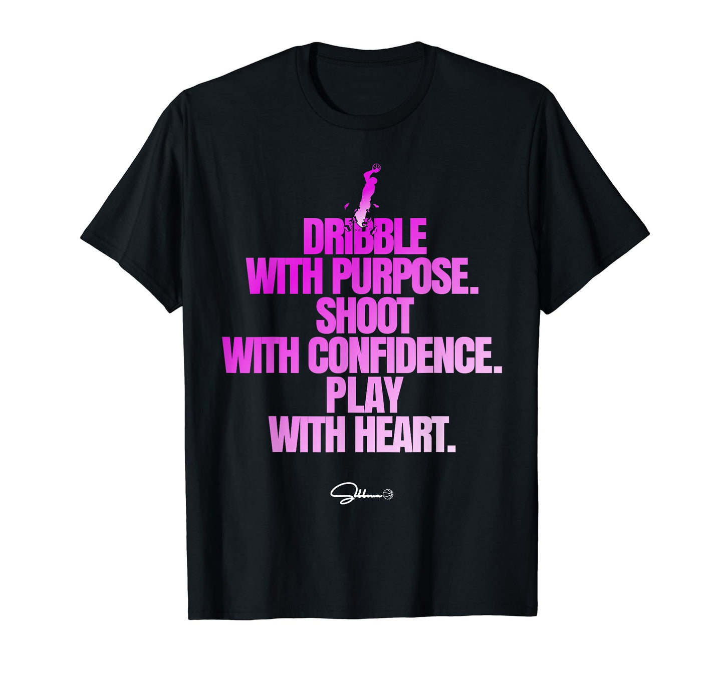 Basketball Motivational Basketball T-Shirt - Minimalist Print Men Women - T-Shirt, Sweatshirt, Hoodie