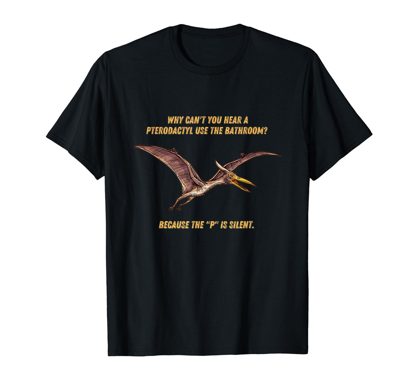 Funny Pterodactyl Dad Joke Dinosaur T-Shirt - Unique Graphic for Adults - T-Shirt, Sweatshirt, Hoodie