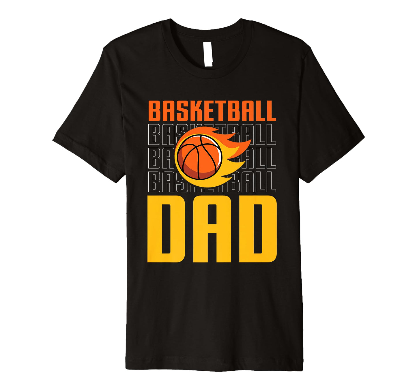 Fathers Day Basketball Dad Game Day T-Shirt - Unique Graphic Unisex - T-Shirt, Sweatshirt, Hoodie