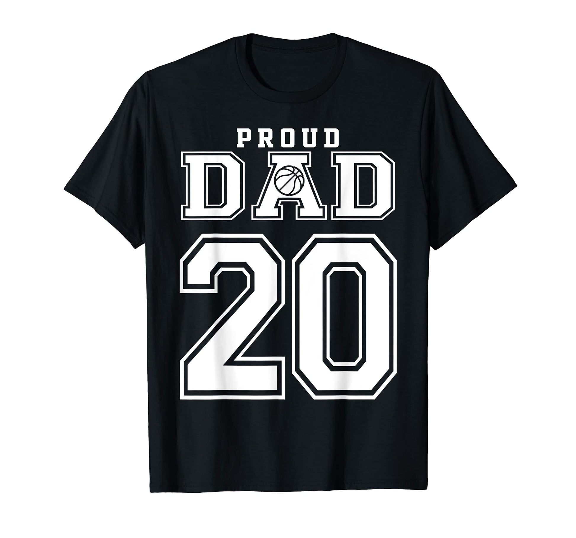 Number 20 Custom Proud Basketball Dad T-Shirt - Custom Art Print Men Women - T-Shirt, Sweatshirt, Hoodie