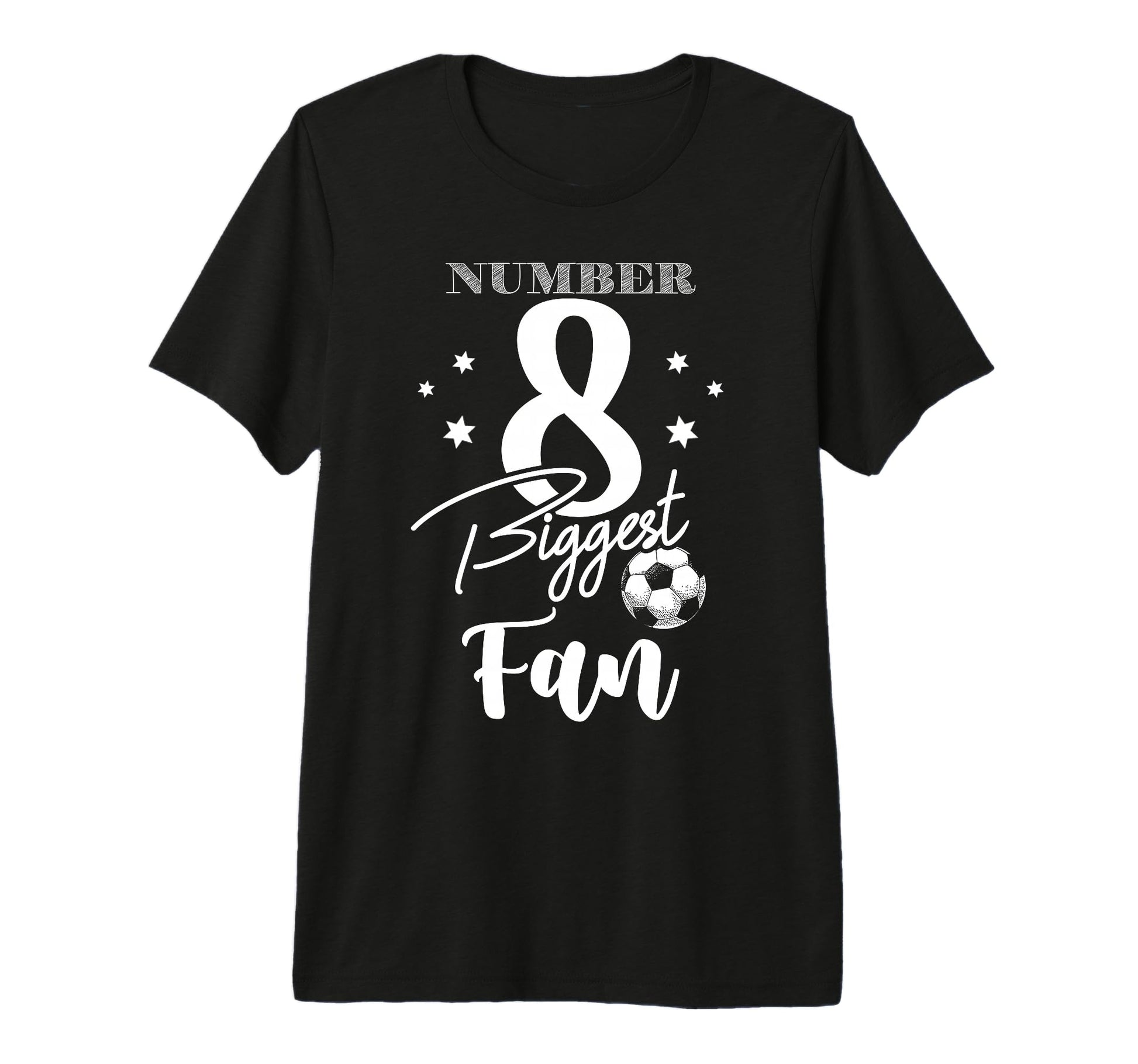 Number 8 Biggest Fan Soccer Player Family T-Shirt - Trendy Graphic Unisex - T-Shirt, Sweatshirt, Hoodie
