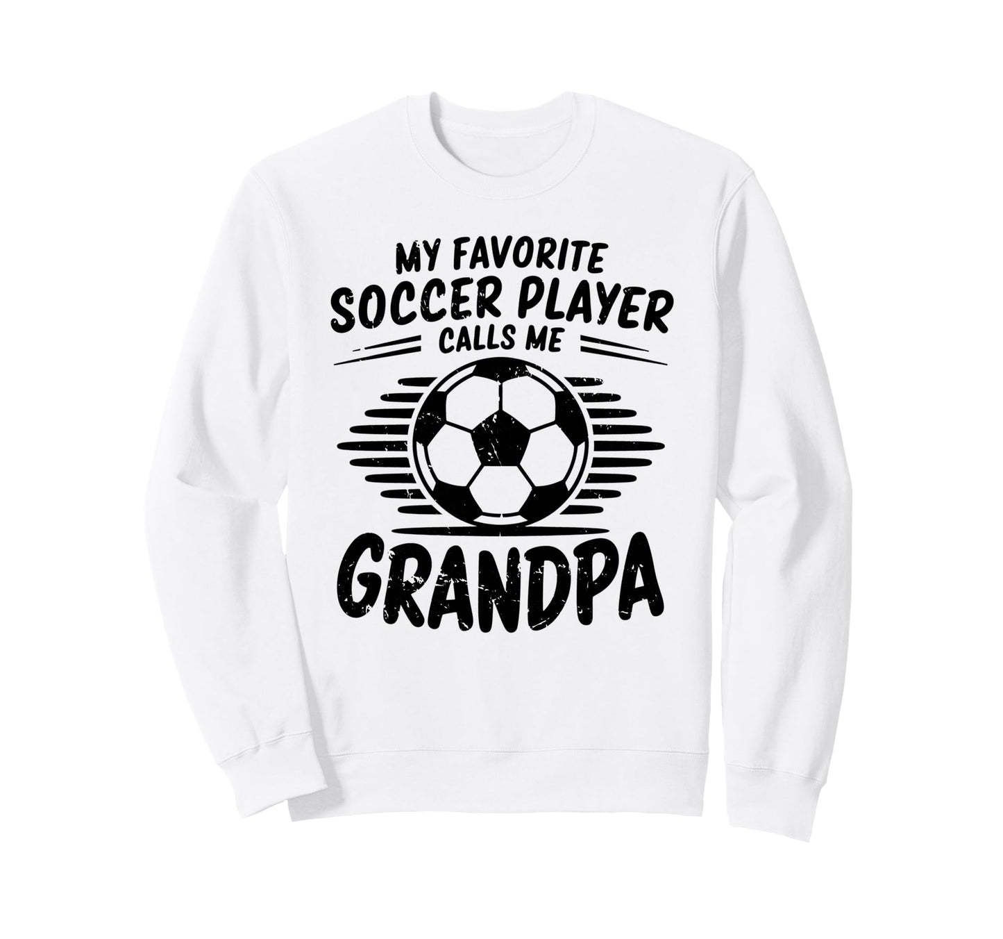My Favorite Soccer Player Calls Me Sweatshirt - Fun Novelty Design Unisex - T-Shirt, Sweatshirt, Hoodie