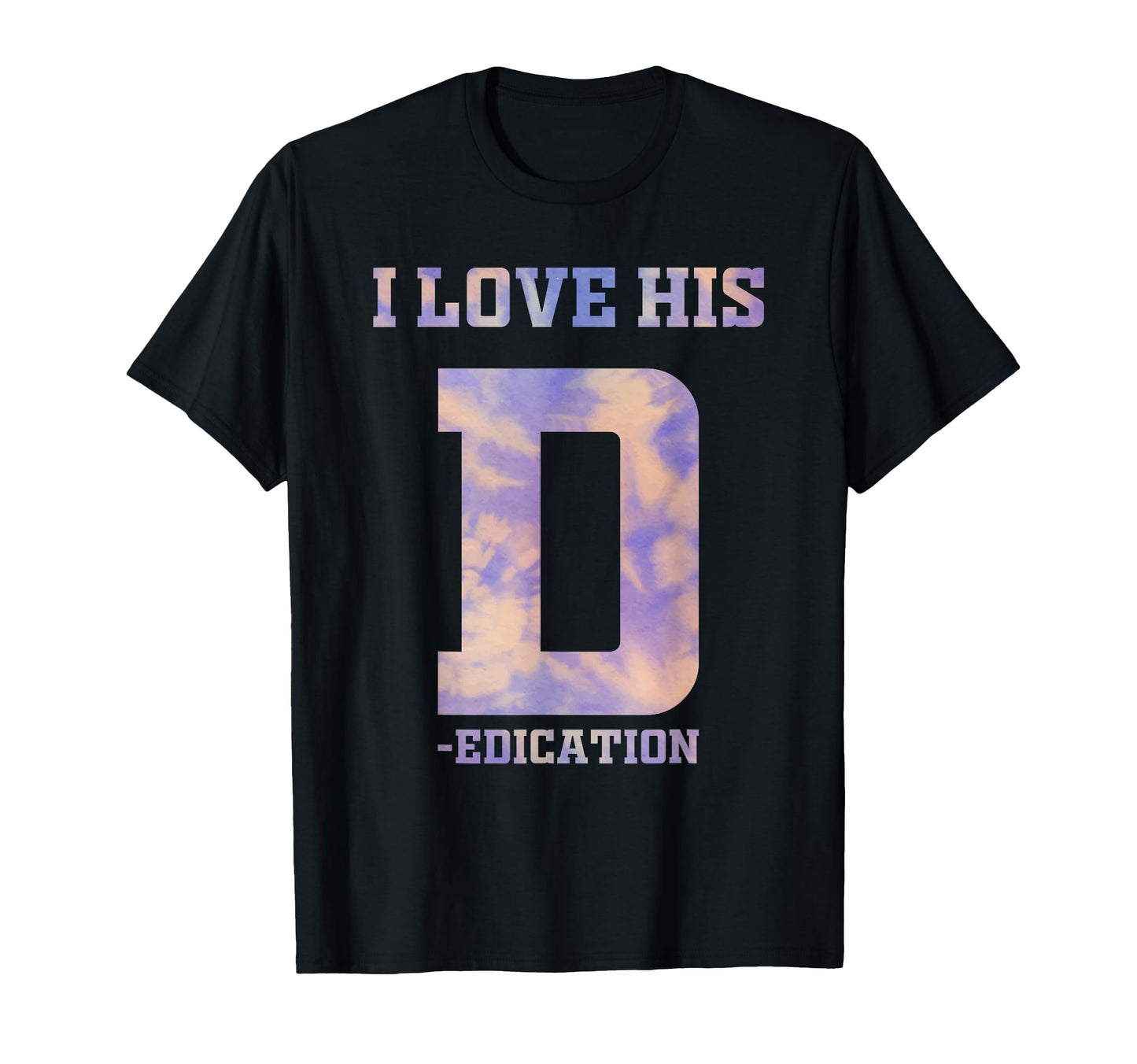 I Love His D Dedication I Love Her P T-Shirt - Novelty Apparel Unisex - T-Shirt, Sweatshirt, Hoodie