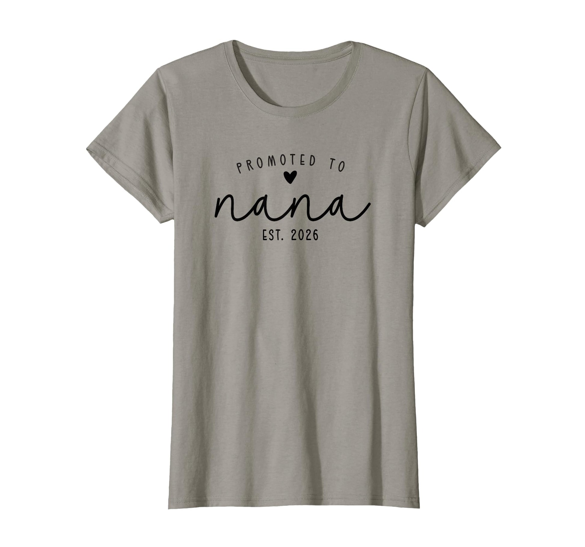 Promoted To Nana Est 2026 New Nana T-Shirt - Graphic Print for Adults - T-Shirt, Sweatshirt, Hoodie