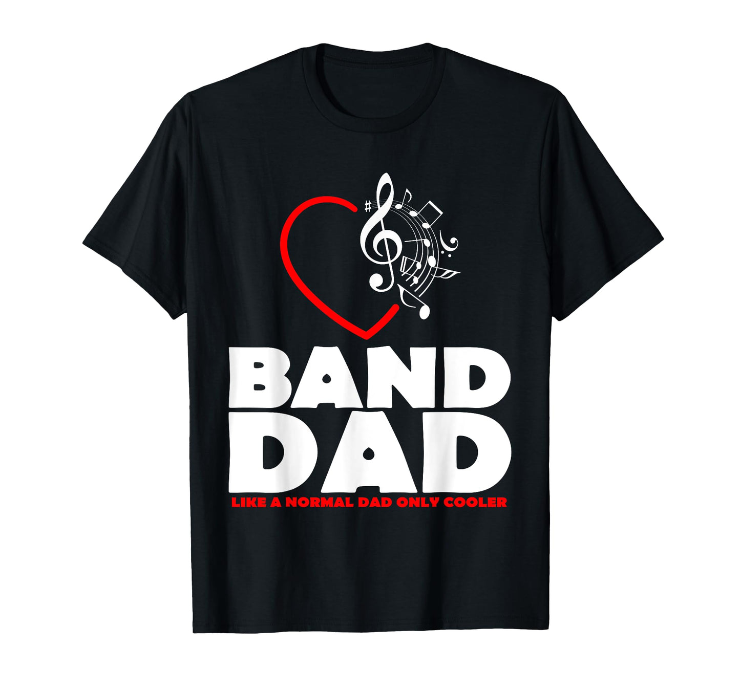 Funny Marching Band Dad Music Lover T-Shirt - Fun Novelty Design Men Women - T-Shirt, Sweatshirt, Hoodie
