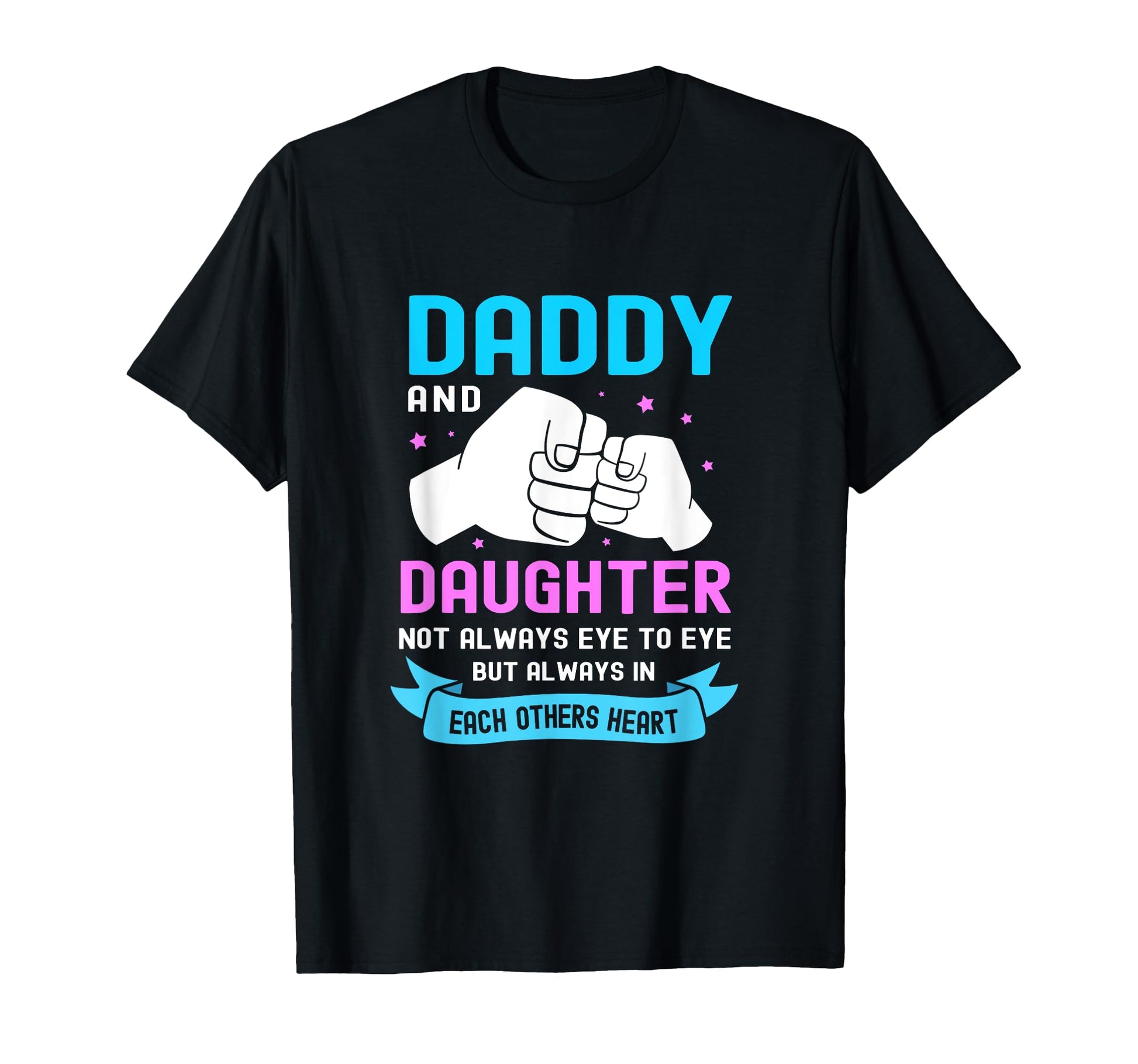 Single Dad And Fist Bump Always Each T-Shirt - Unique Graphic for Adults - T-Shirt, Sweatshirt, Hoodie