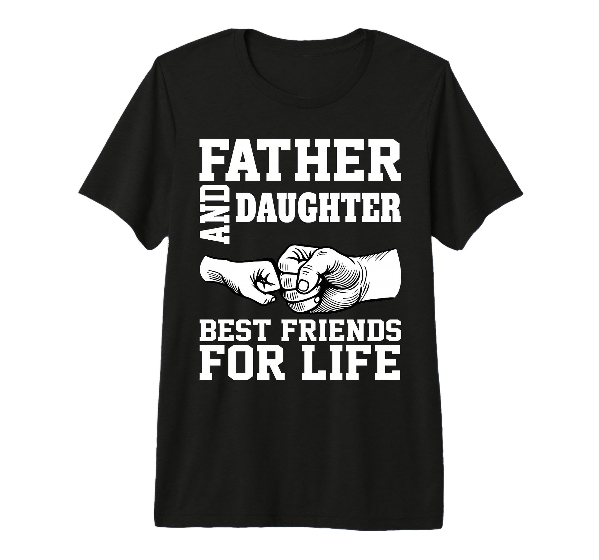 Funny Dad And Daughter Best Friends T-Shirt - Minimalist Print Men Women - T-Shirt, Sweatshirt, Hoodie