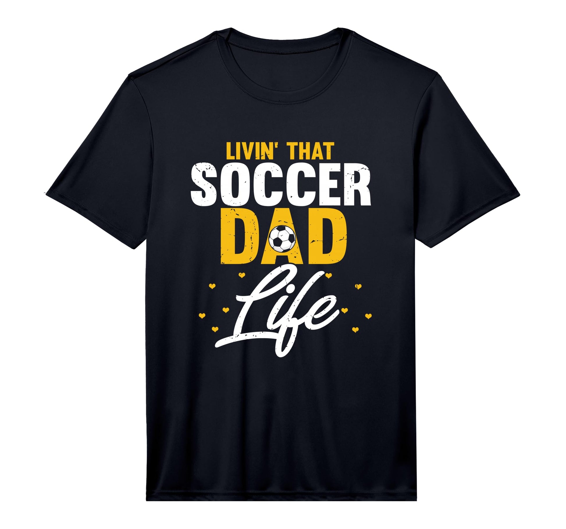 Mens Livin That Soccer Dad Life T-Shirt - Custom Art Print for Adults - T-Shirt, Sweatshirt, Hoodie