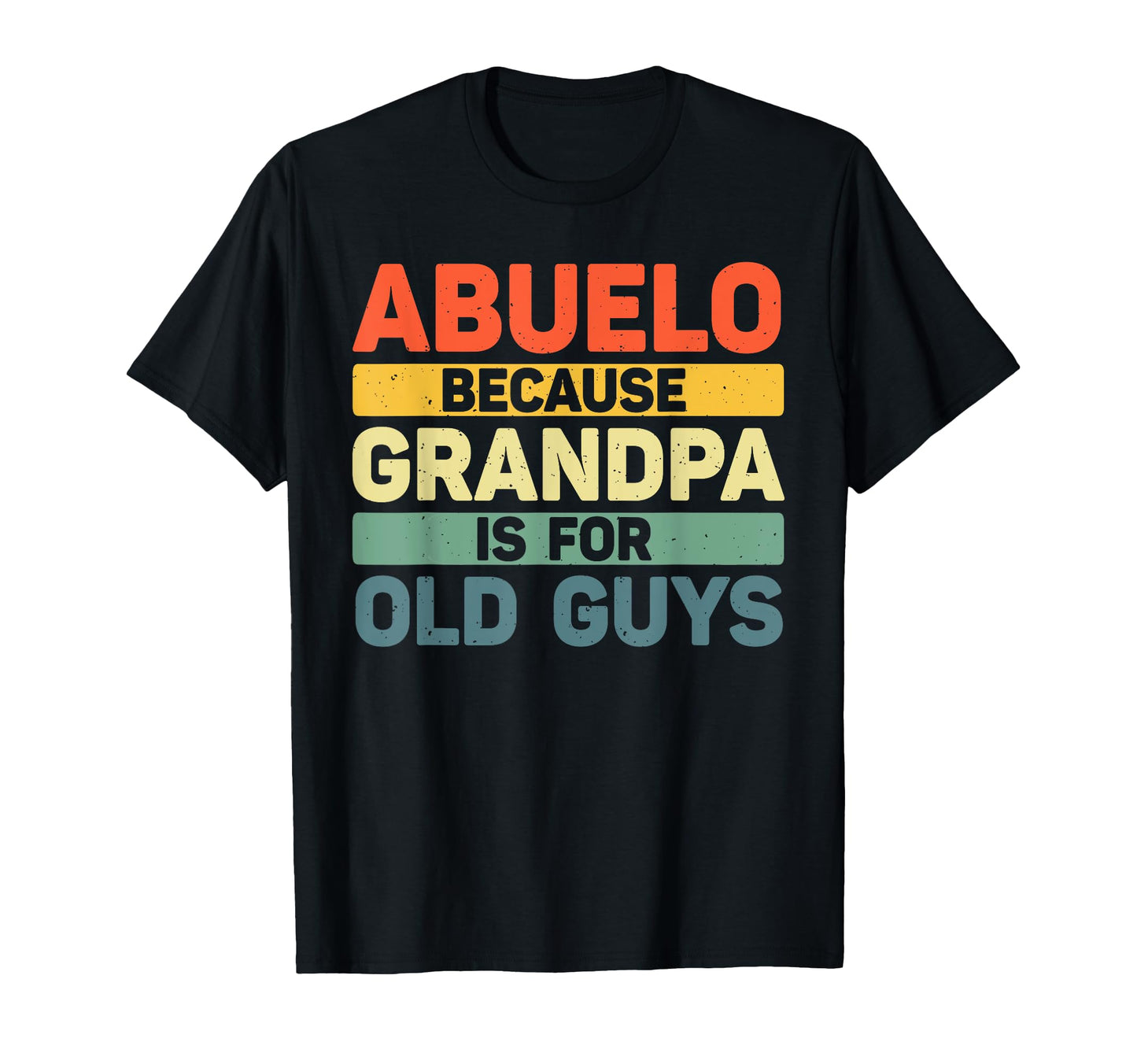 Abuelo Grandpa From Grandkids Fathers T-Shirt - Custom Art Print Men Women - T-Shirt, Sweatshirt, Hoodie