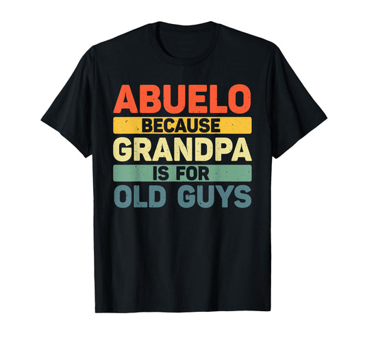 Abuelo Grandpa From Grandkids Fathers T-Shirt - Custom Art Print Men Women - T-Shirt, Sweatshirt, Hoodie