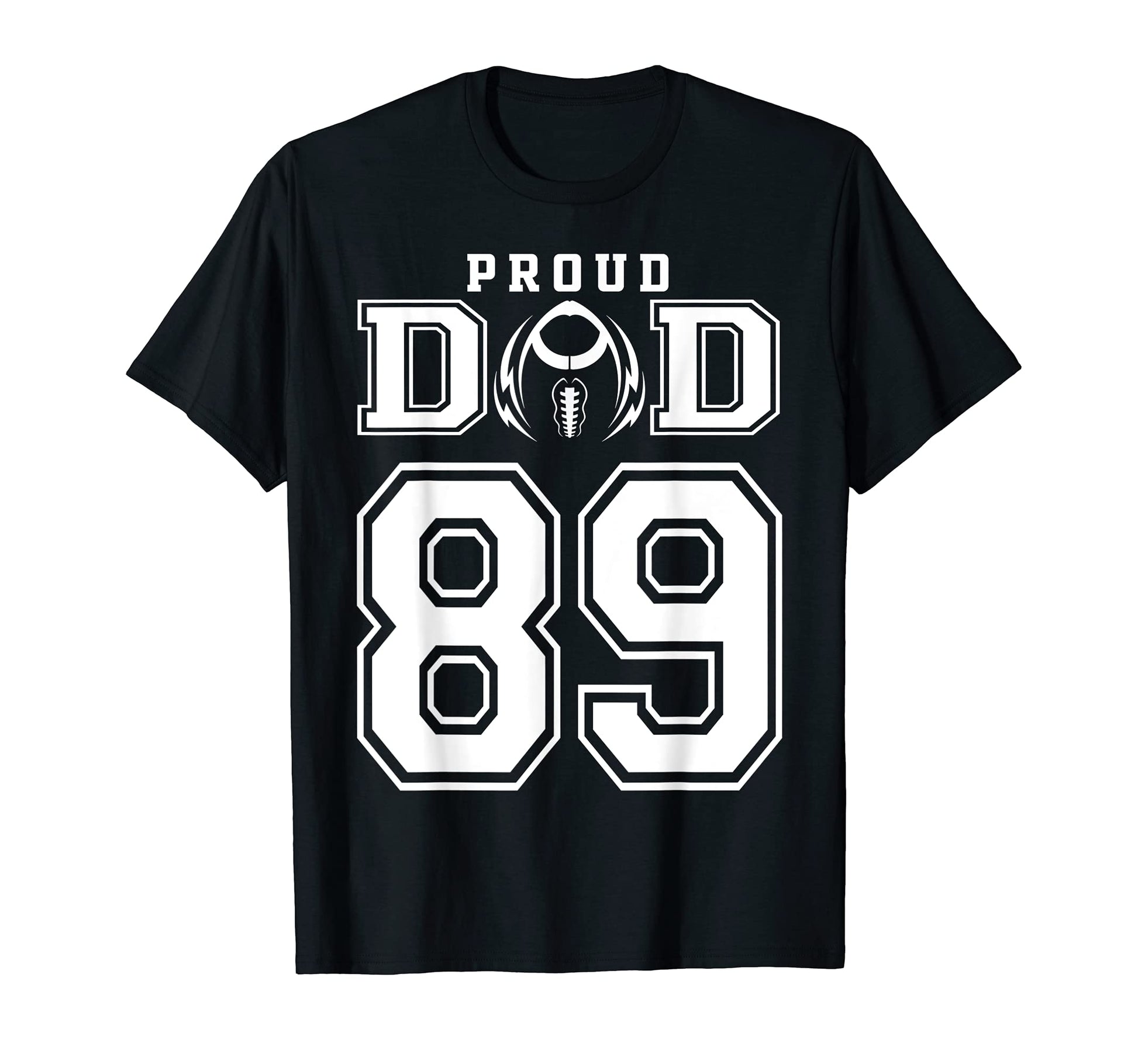 Custom Proud Football Dad Number 89 T-Shirt - Custom Art Print for Adults - T-Shirt, Sweatshirt, Hoodie