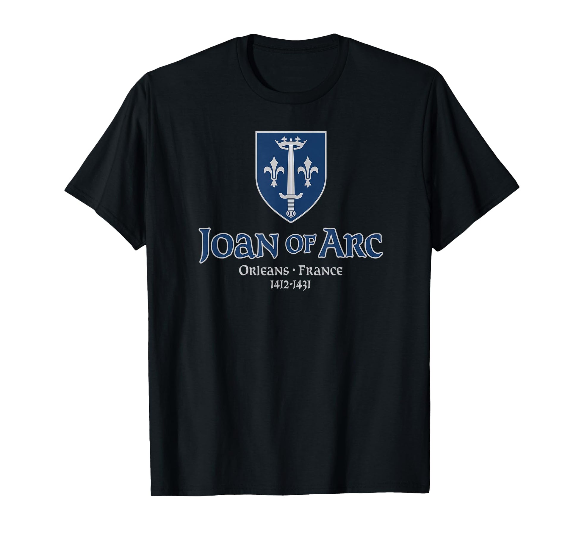 Joan Arc Crest Orleans France 1412 1431 T-Shirt - Trendy Graphic Unisex - T-Shirt, Sweatshirt, Hoodie