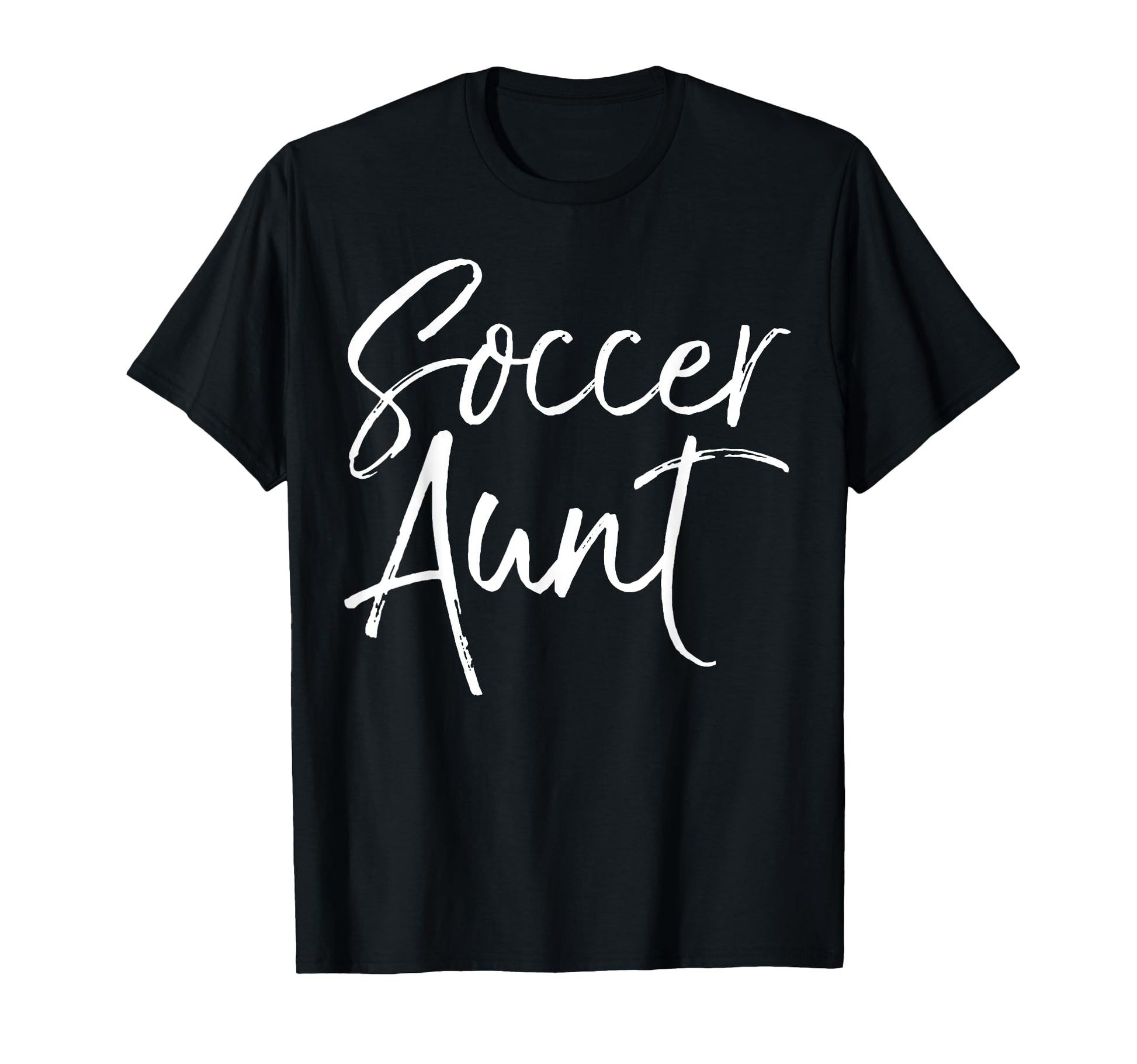Soccer Aunt Matching Family Gifts Soccer T-Shirt - Novelty Apparel Unisex - T-Shirt, Sweatshirt, Hoodie