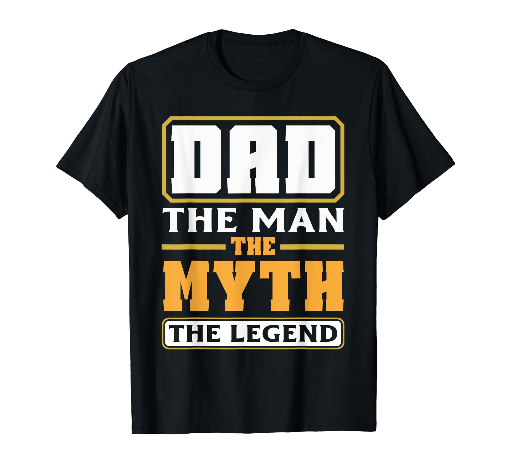 Dad Daddy Funny Fathers Day Gift T-Shirt - Casual Everyday Wear Unisex - T-Shirt, Sweatshirt, Hoodie