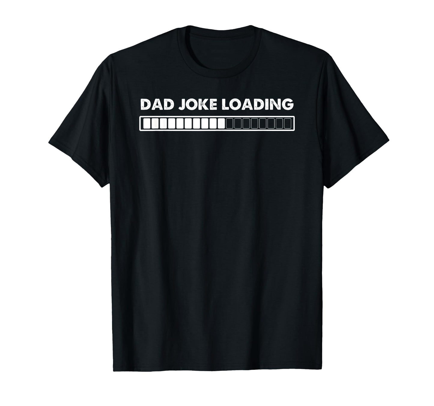 Funny Dad Joke Downloading T-Shirt - Casual Everyday Wear Men Women - T-Shirt, Sweatshirt, Hoodie