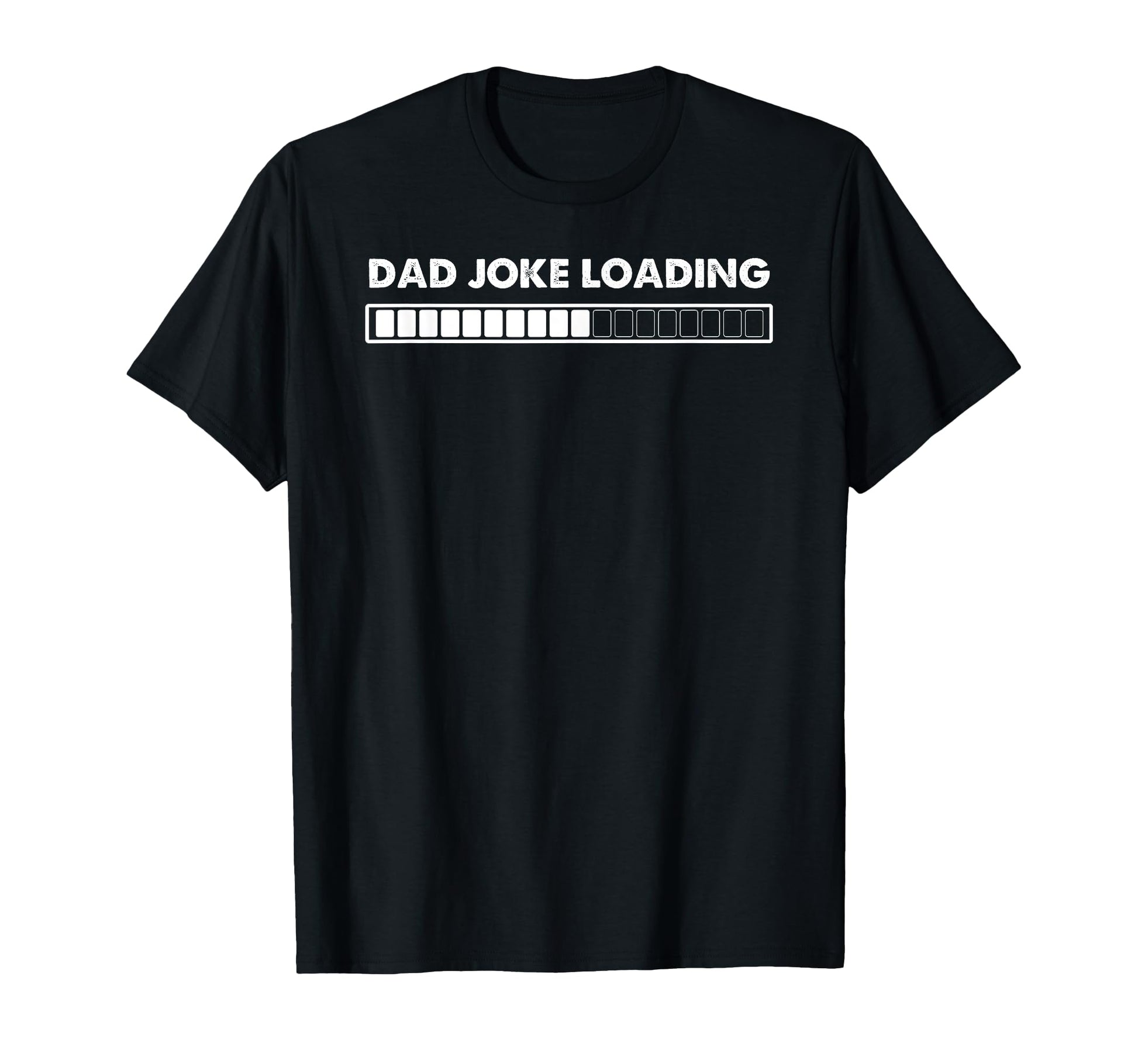 Funny Dad Joke Downloading T-Shirt - Casual Everyday Wear Men Women - T-Shirt, Sweatshirt, Hoodie