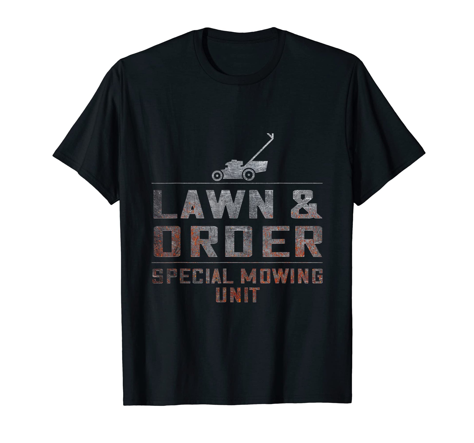 Lawn Order Special Mowing Unit Funny T-Shirt - Unique Graphic for Adults - T-Shirt, Sweatshirt, Hoodie