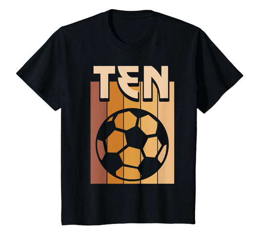 10 Year Old Soccer Birthday 10Th T-Shirt - Fun Novelty Design for Adults - T-Shirt, Sweatshirt, Hoodie