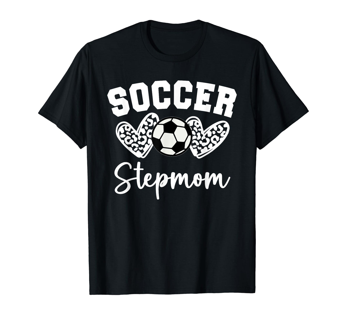 Soccer Stepmom Matching Family Soccer T-Shirt - Streetwear Style Unisex - T-Shirt, Sweatshirt, Hoodie