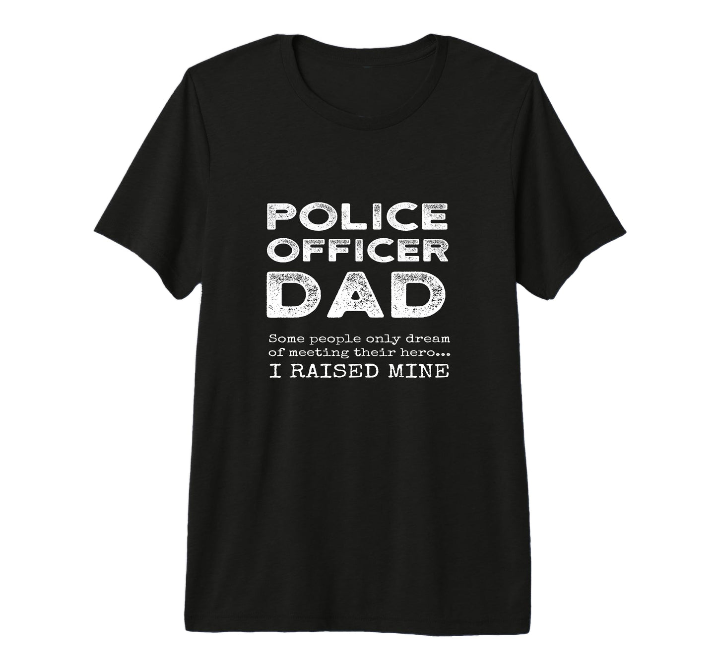 Proud Dad Police Officer Father Son T-Shirt - Streetwear Style Unisex - T-Shirt, Sweatshirt, Hoodie