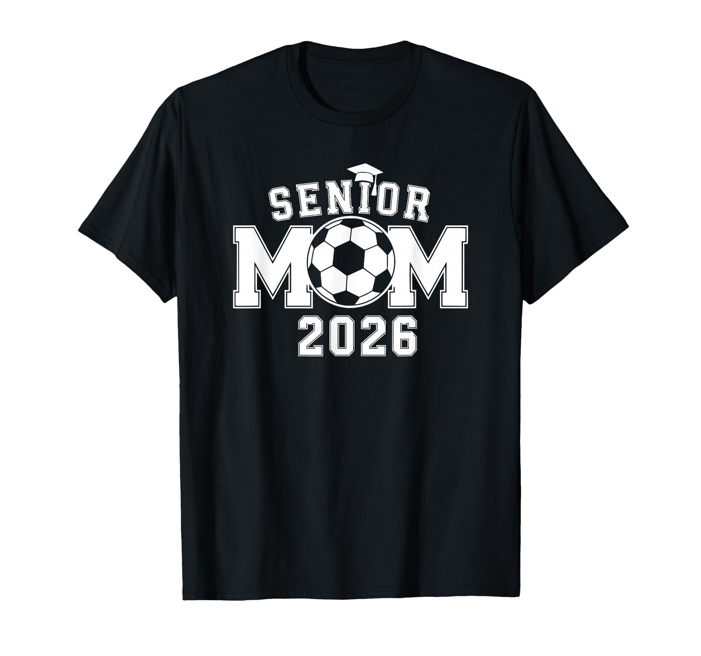 Senior 2026 Soccer Mom High School T-Shirt - Trendy Graphic Men Women - T-Shirt, Sweatshirt, Hoodie