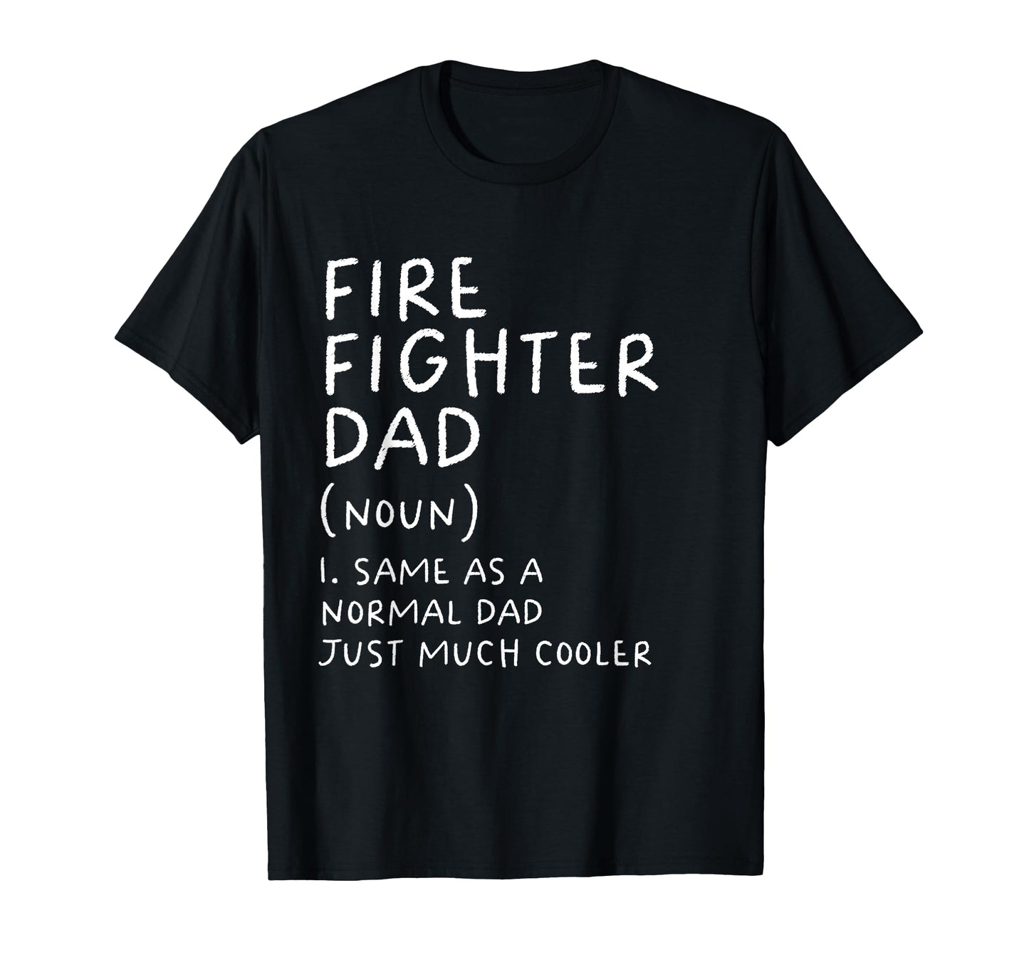 Firefighter Dad Definition Funny T-Shirt - Custom Art Print Unisex - T-Shirt, Sweatshirt, Hoodie