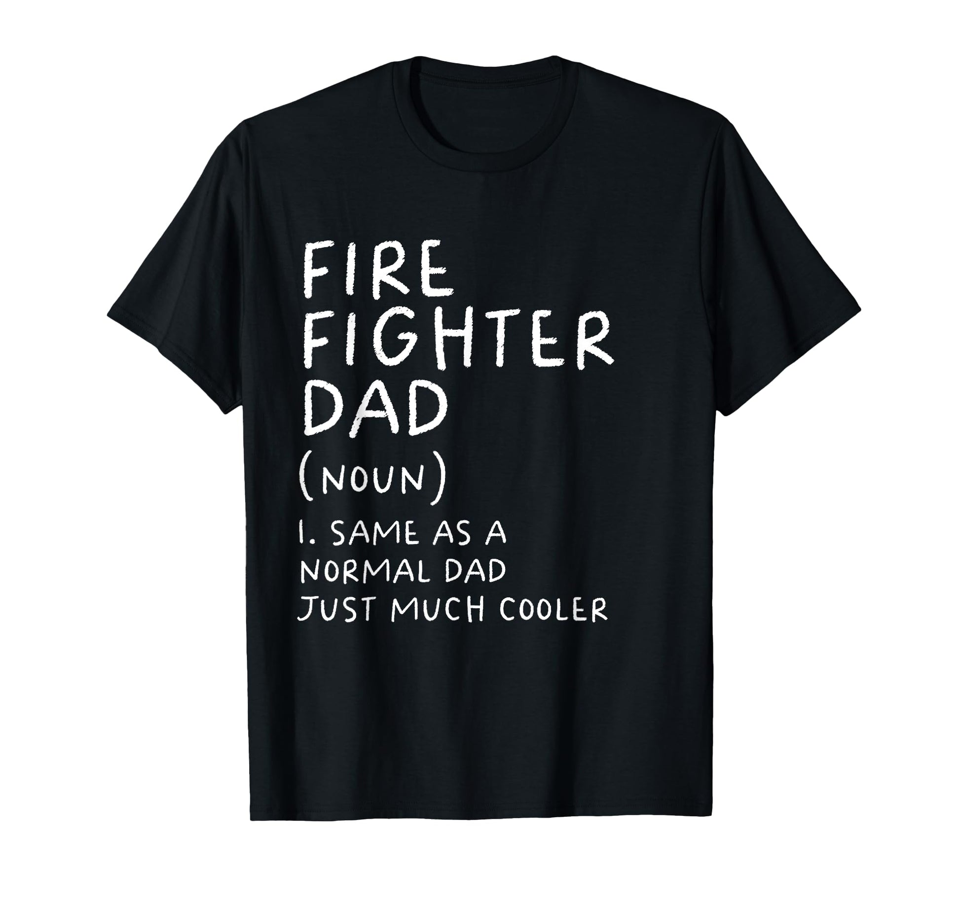Firefighter Dad Definition Funny T-Shirt - Custom Art Print Unisex - T-Shirt, Sweatshirt, Hoodie