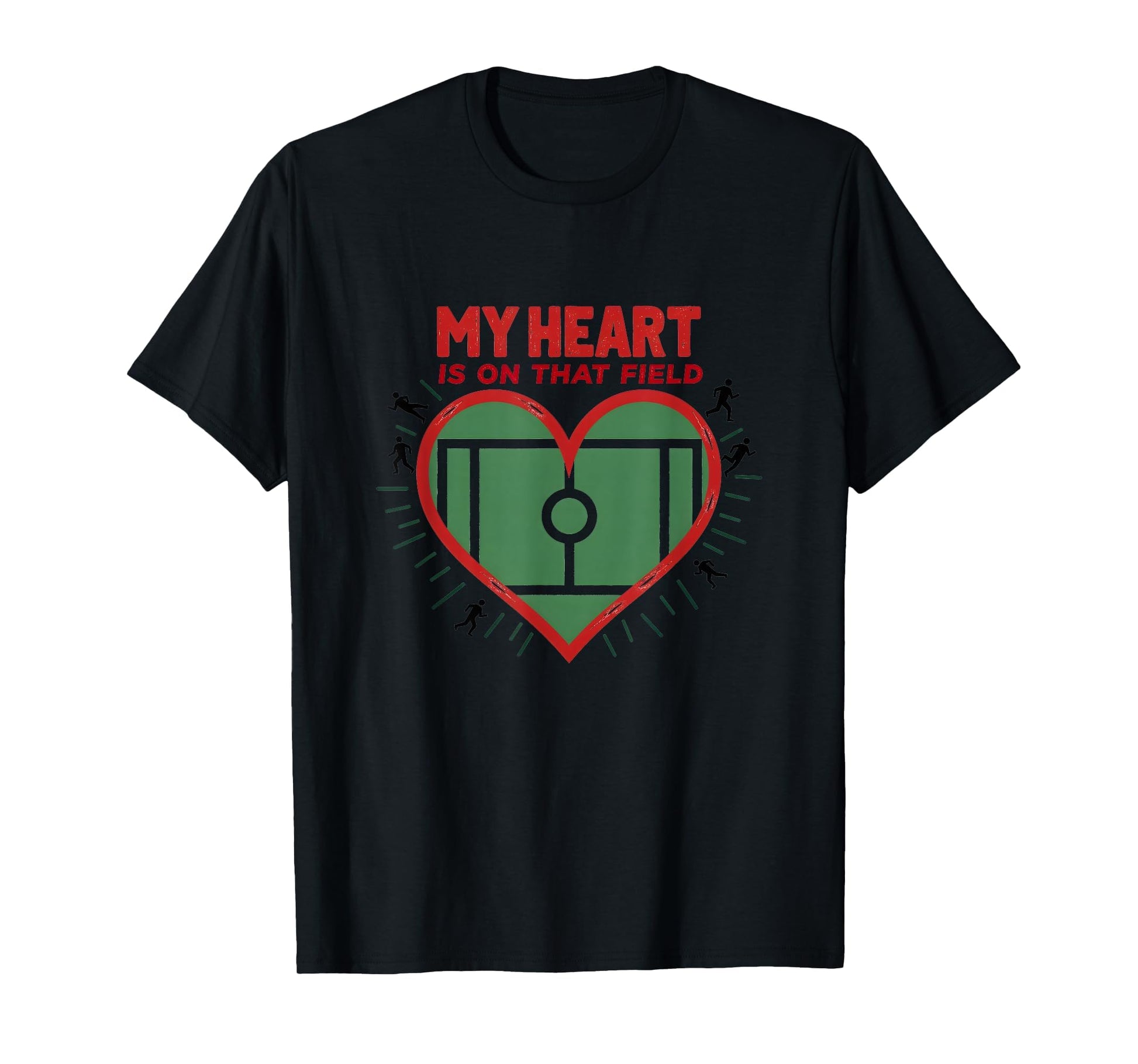 My Heart Is That Field Soccer Fan T-Shirt - Streetwear Style Unisex - T-Shirt, Sweatshirt, Hoodie