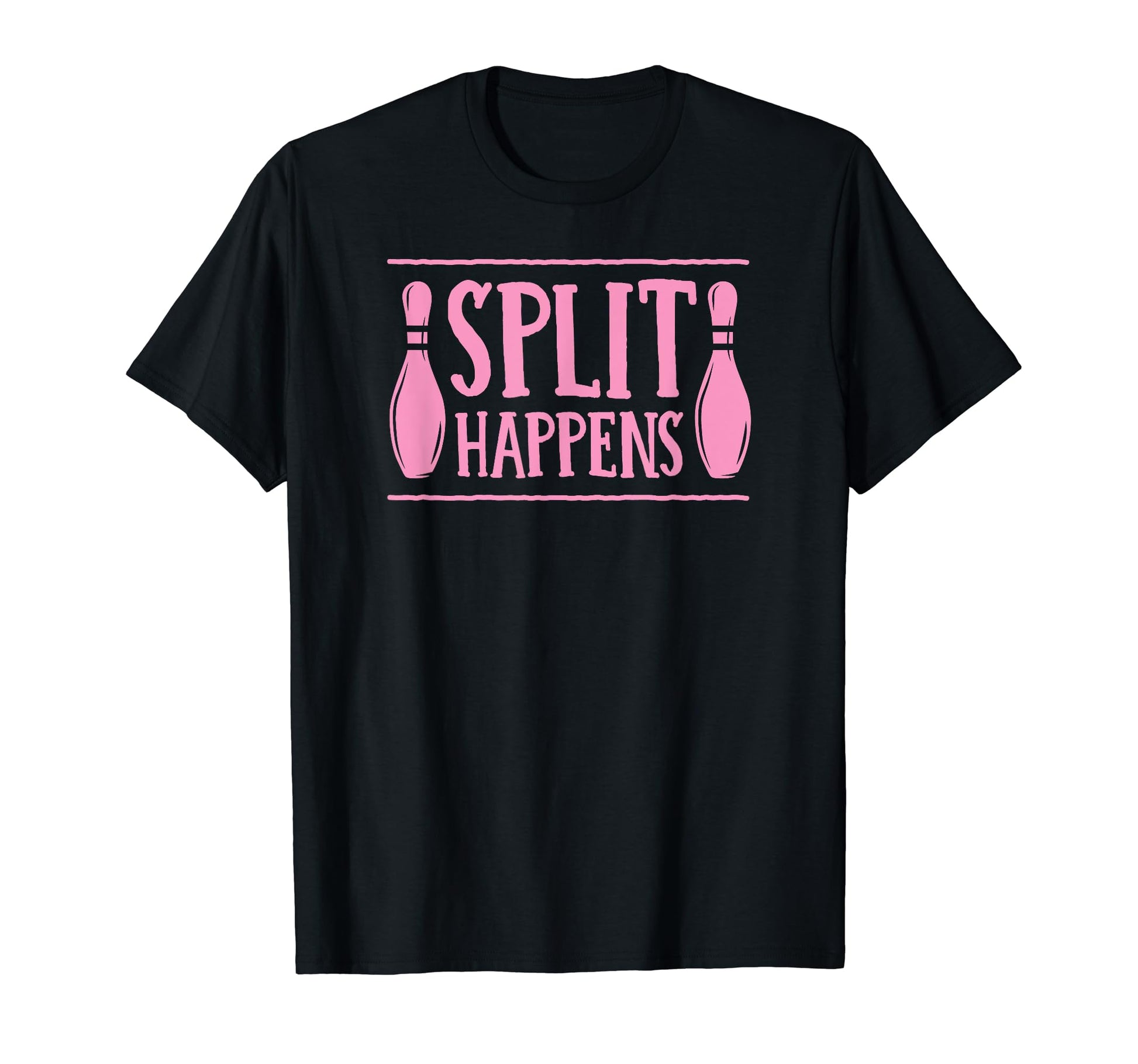 Split Happens Funny Bowling Dad Joke T-Shirt - Graphic Print for Adults - T-Shirt, Sweatshirt, Hoodie