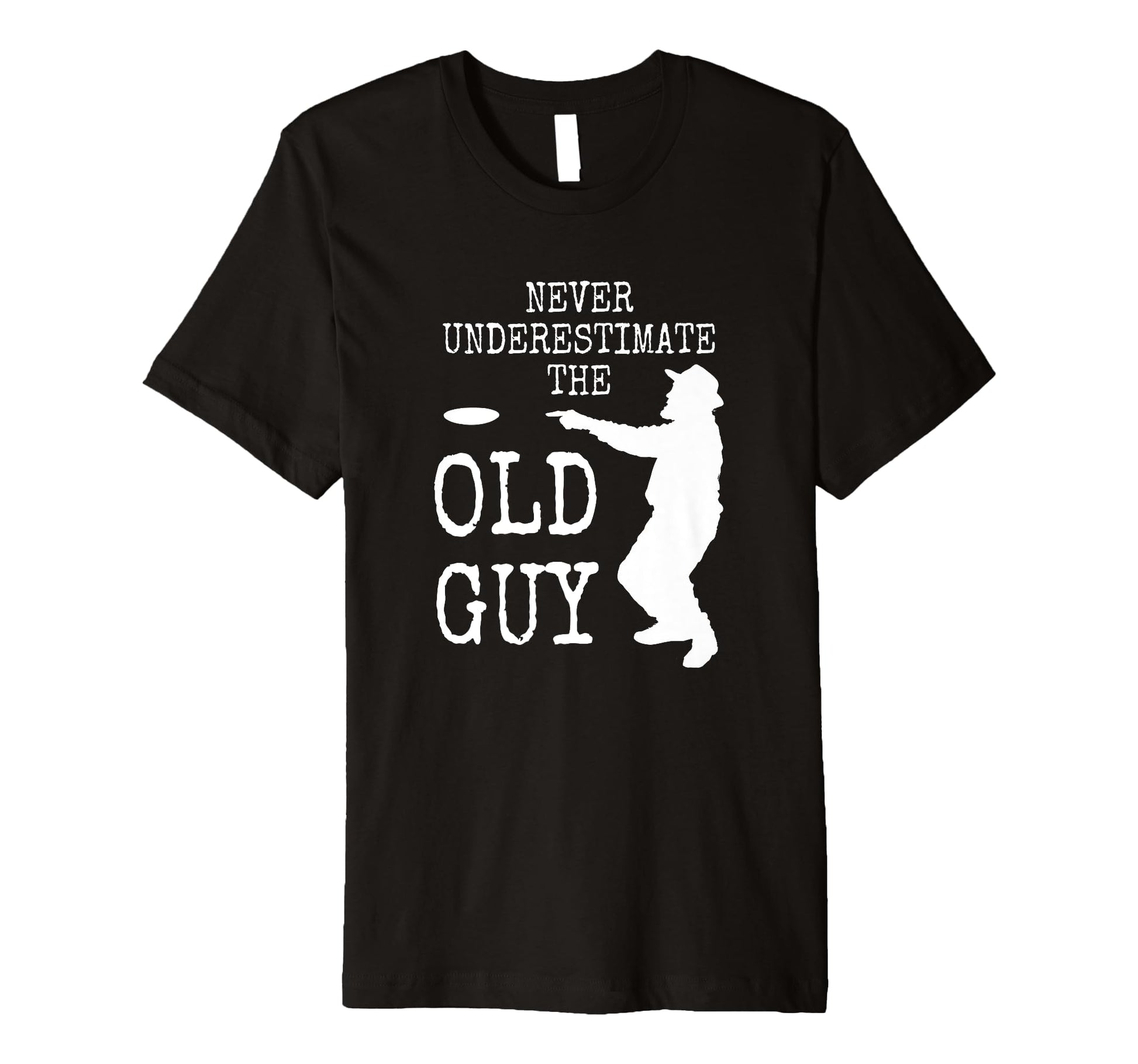 Mens Disc Golf Dad Grandpa Never T-Shirt - Trendy Graphic Men Women - T-Shirt, Sweatshirt, Hoodie
