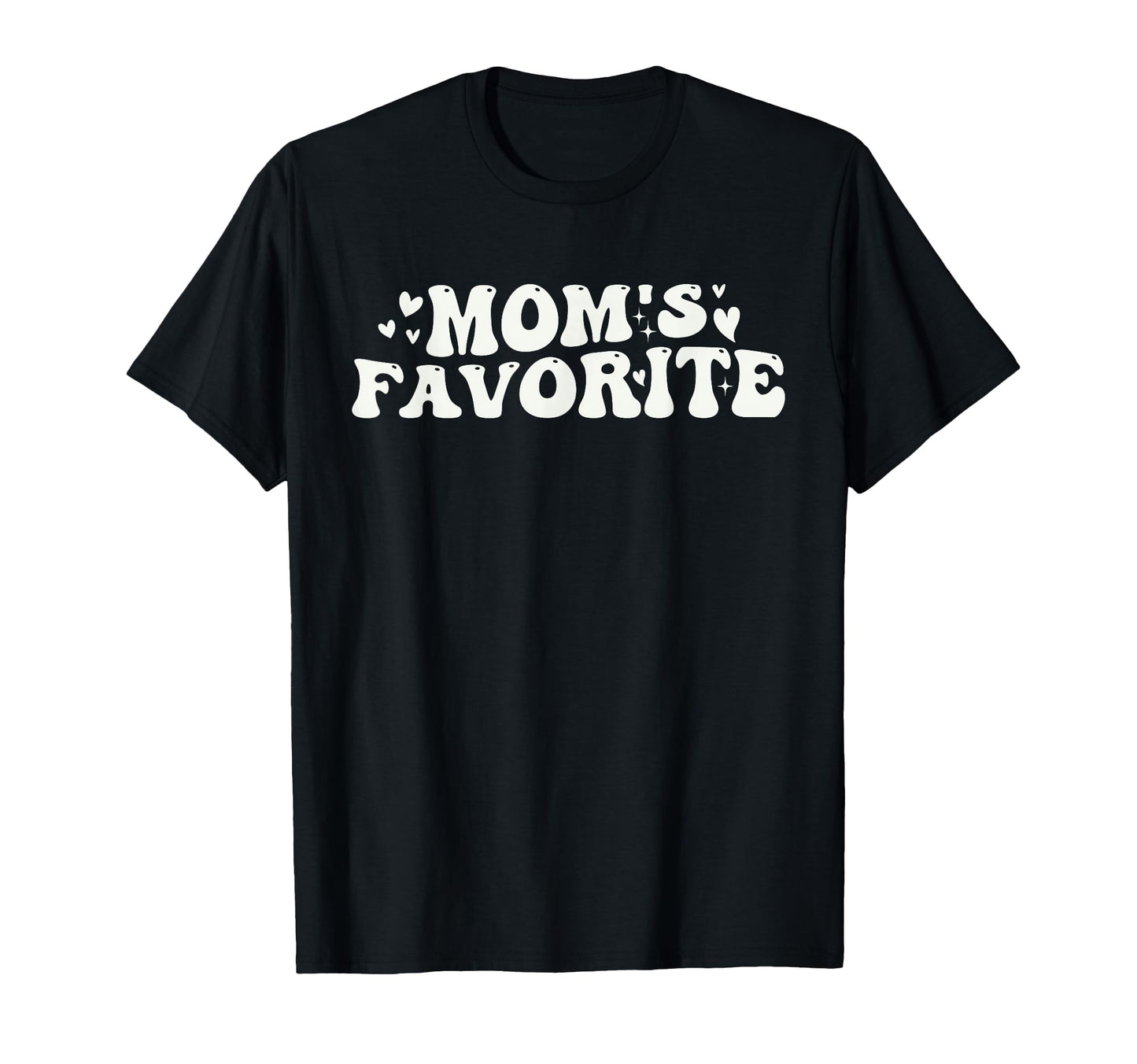 Moms Favorite Groovy Funny Im Moms T-Shirt - Fun Novelty Design for Adults - T-Shirt, Sweatshirt, Hoodie