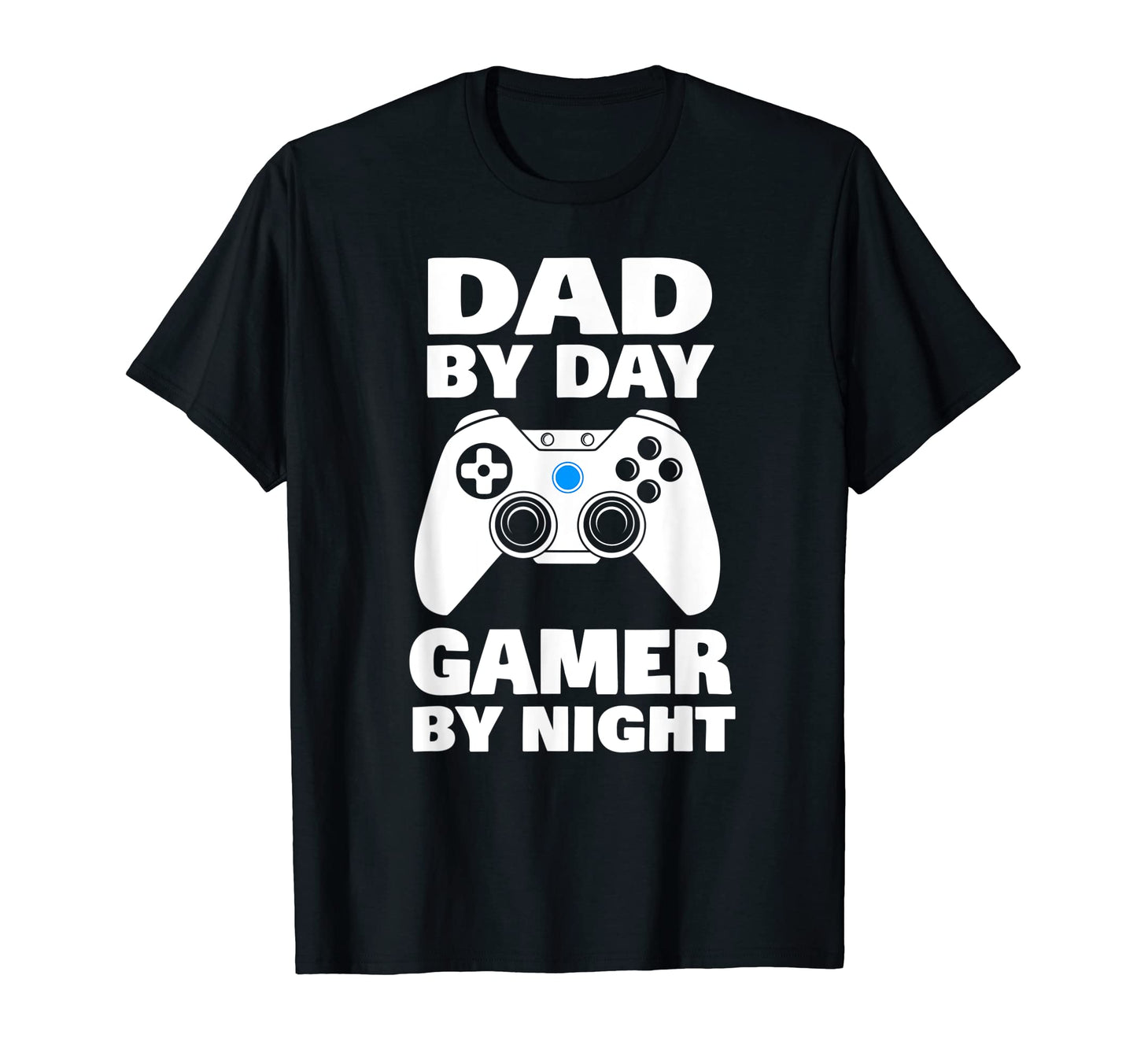 Dad Day Gamer Night Funny Fathers Day T-Shirt - Trendy Graphic Unisex - T-Shirt, Sweatshirt, Hoodie
