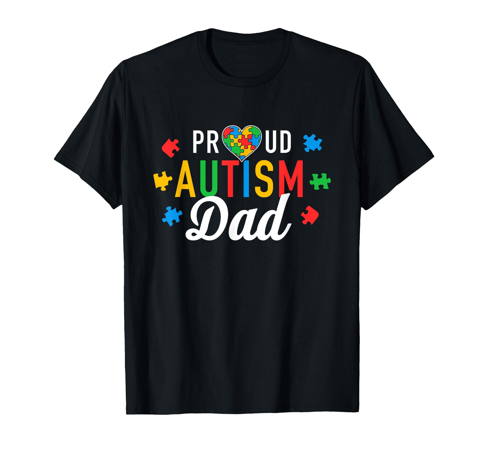 Im Proud Autism Dad Autism Awareness Dad T-Shirt - Graphic Print for Adults - T-Shirt, Sweatshirt, Hoodie