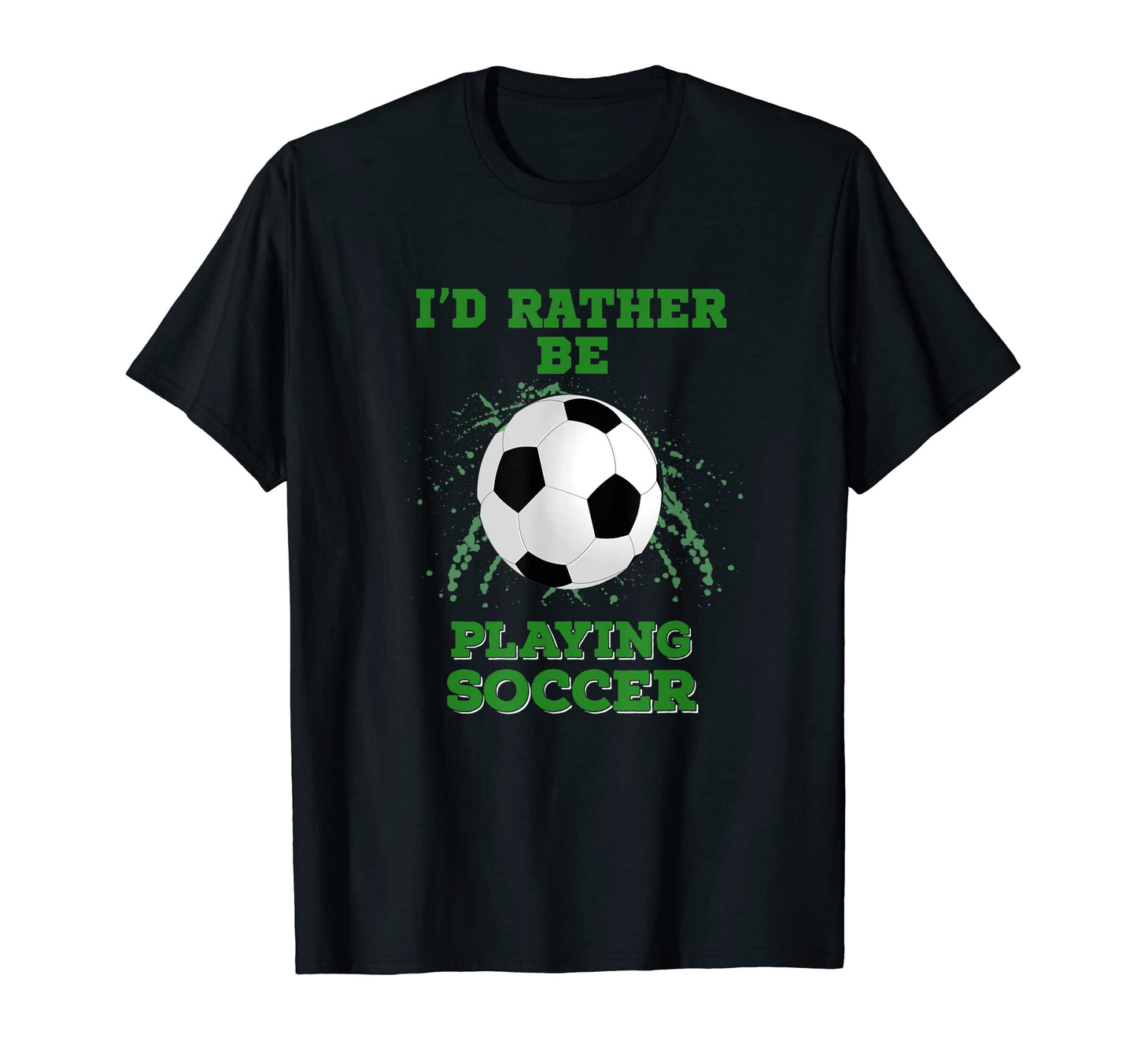 Id Rather Be Playing Soccer Sports Hoodie - Fun Novelty Design for Adults - T-Shirt, Sweatshirt, Hoodie