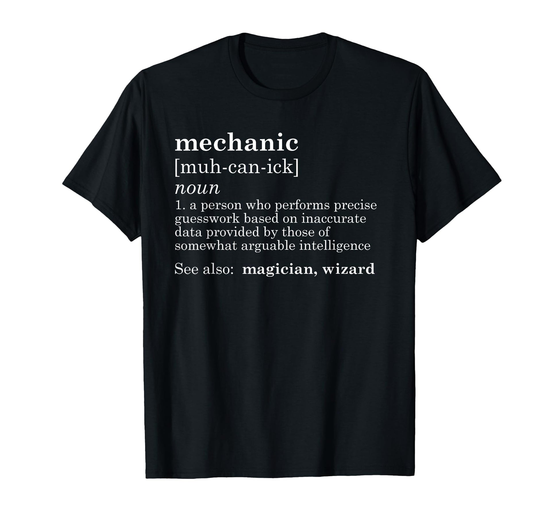 Mechanic Definition Dad Car Guy Garage T-Shirt - Unique Graphic Unisex - T-Shirt, Sweatshirt, Hoodie