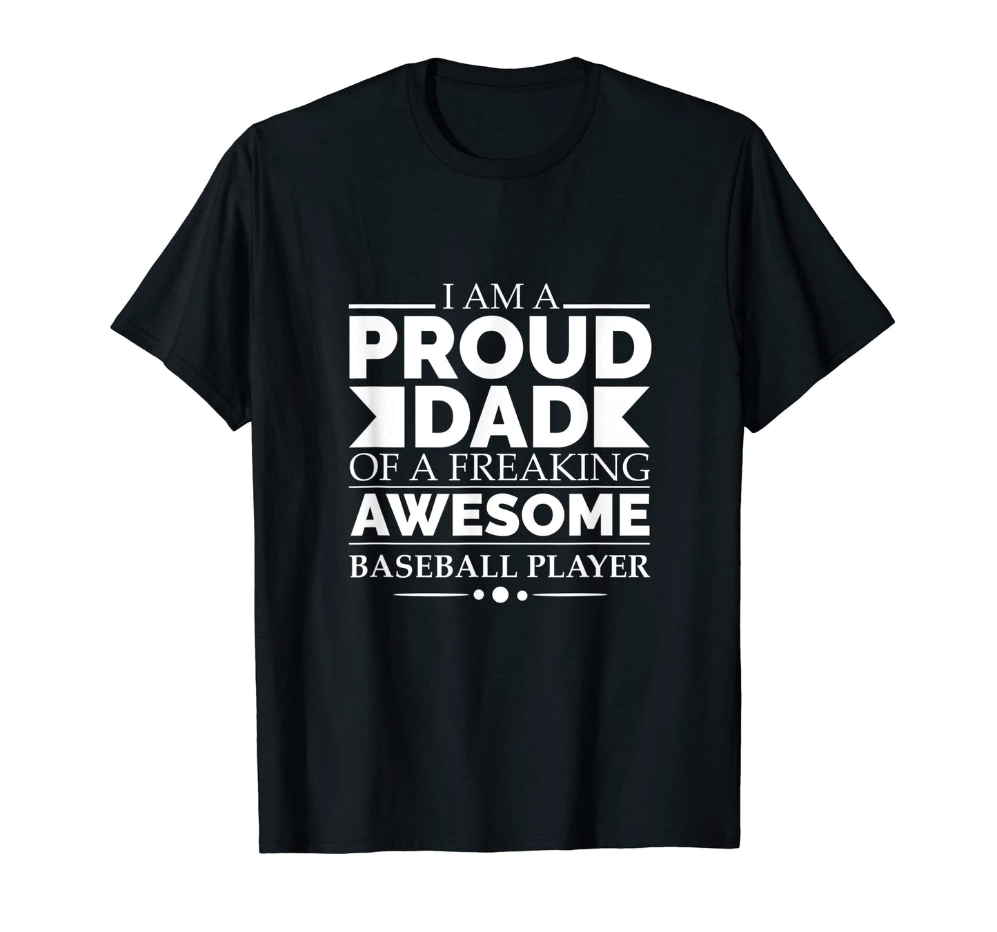 Proud Dad Awesome Baseball Player T-Shirt - Unique Graphic Men Women - T-Shirt, Sweatshirt, Hoodie
