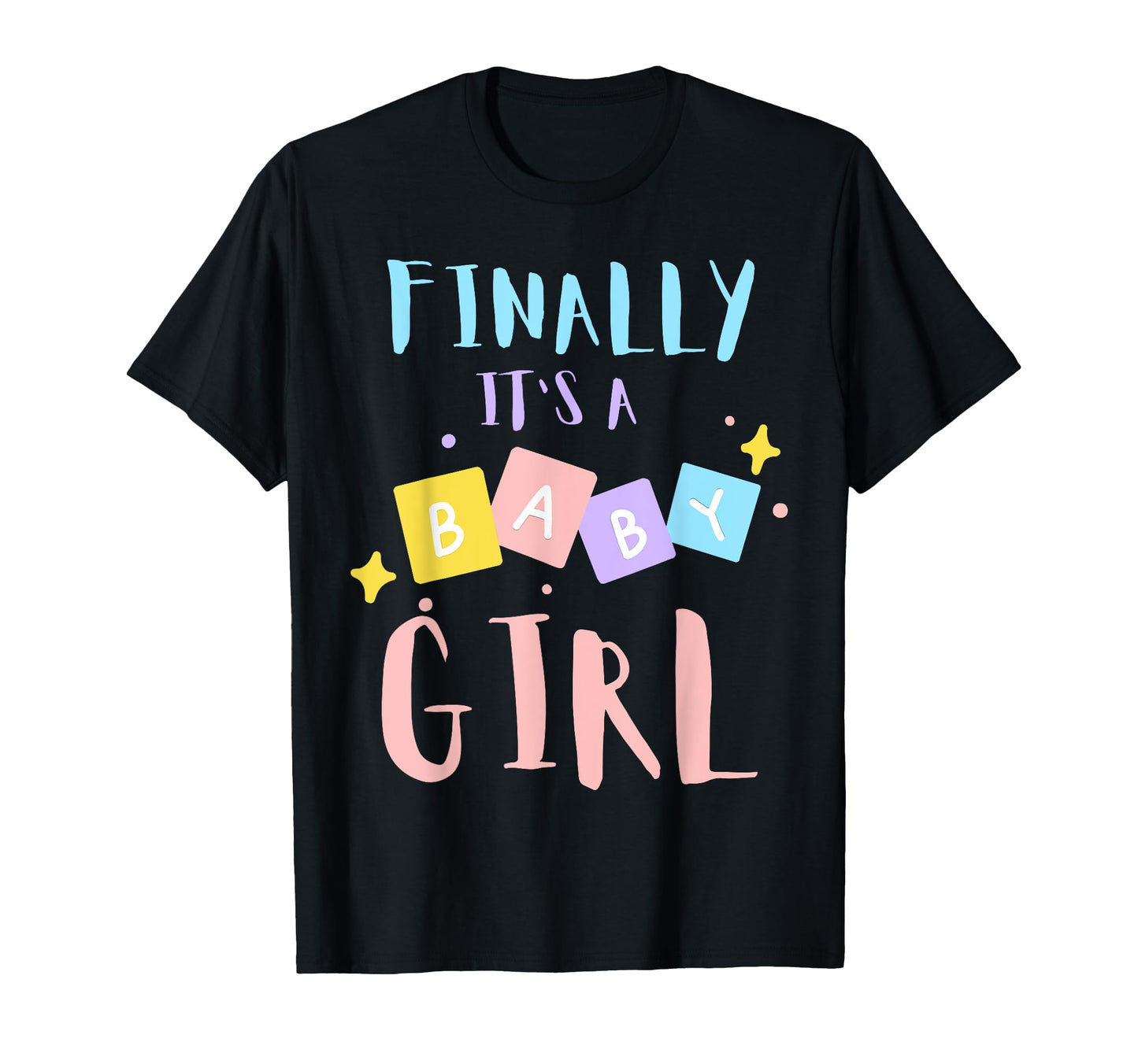 Finally It S Gender Reveal T-Shirt - Fun Novelty Design Unisex - T-Shirt, Sweatshirt, Hoodie