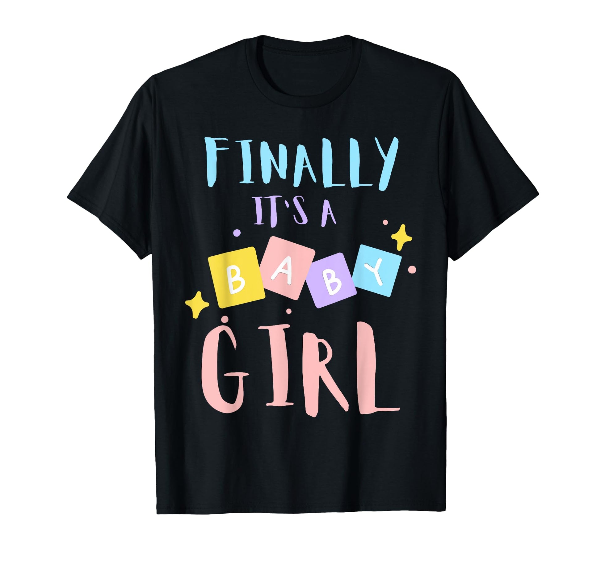 Finally It S Gender Reveal T-Shirt - Fun Novelty Design Unisex - T-Shirt, Sweatshirt, Hoodie