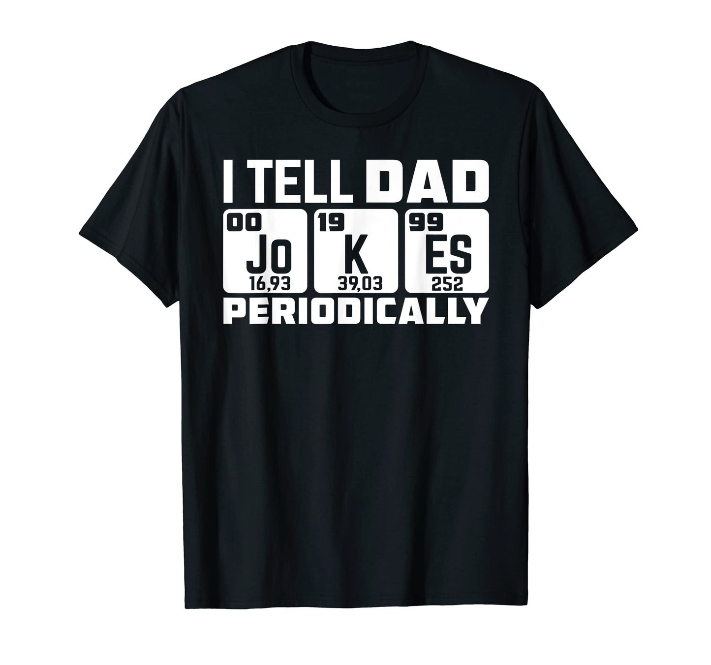 Mens Daddy I Tell Dad Jokes T-Shirt - Aesthetic Graphic Unisex - T-Shirt, Sweatshirt, Hoodie