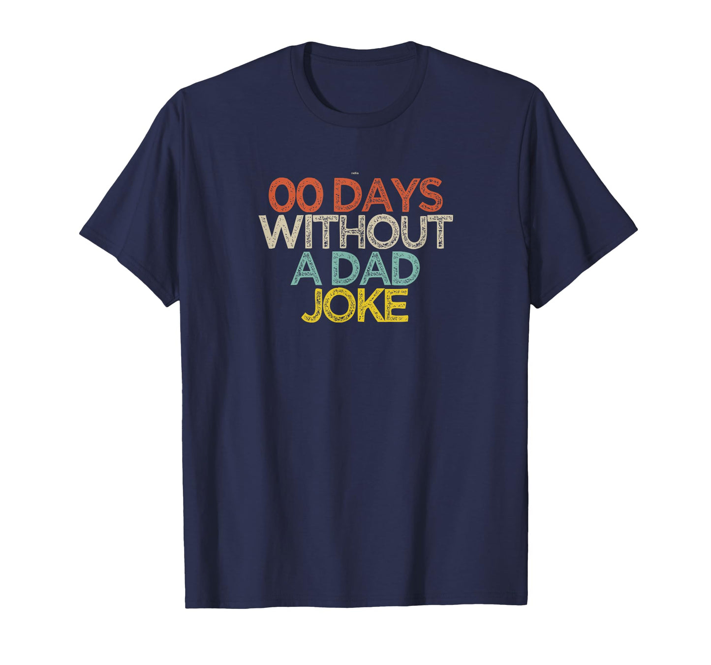 Funny 00 Days Without Dad Joke T-Shirt - Minimalist Print Unisex - T-Shirt, Sweatshirt, Hoodie