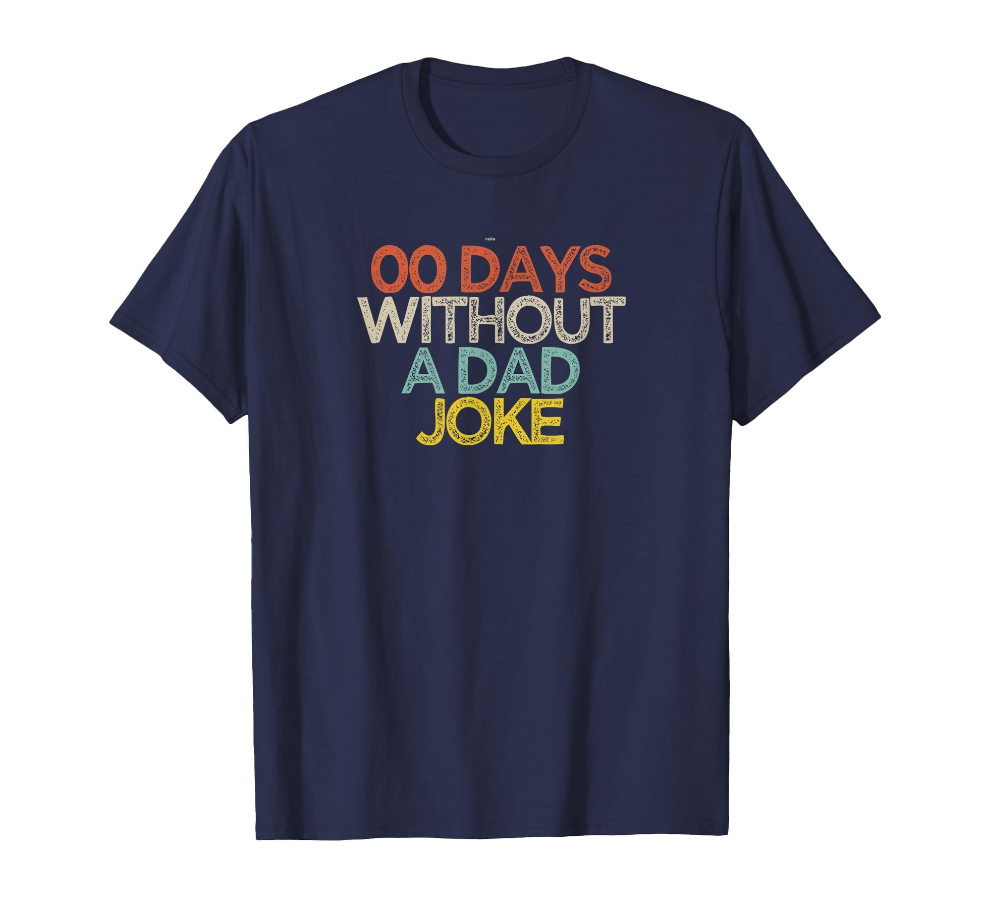 Funny 00 Days Without Dad Joke T-Shirt - Minimalist Print Unisex - T-Shirt, Sweatshirt, Hoodie
