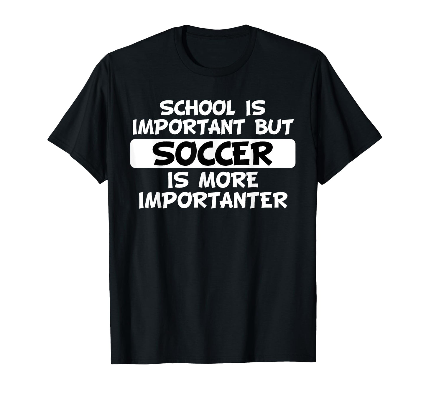 School Is Important But Soccer Is More T-Shirt - Aesthetic Graphic Unisex - T-Shirt, Sweatshirt, Hoodie