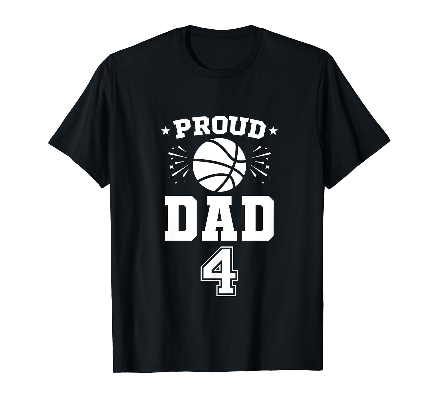 Proud Basketball Dad Number 4 T-Shirt - Aesthetic Graphic Men Women - T-Shirt, Sweatshirt, Hoodie