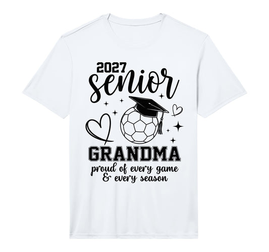 2027 Senior Soccer Grandma Proud T-Shirt - Casual Everyday Wear for Adults - T-Shirt, Sweatshirt, Hoodie