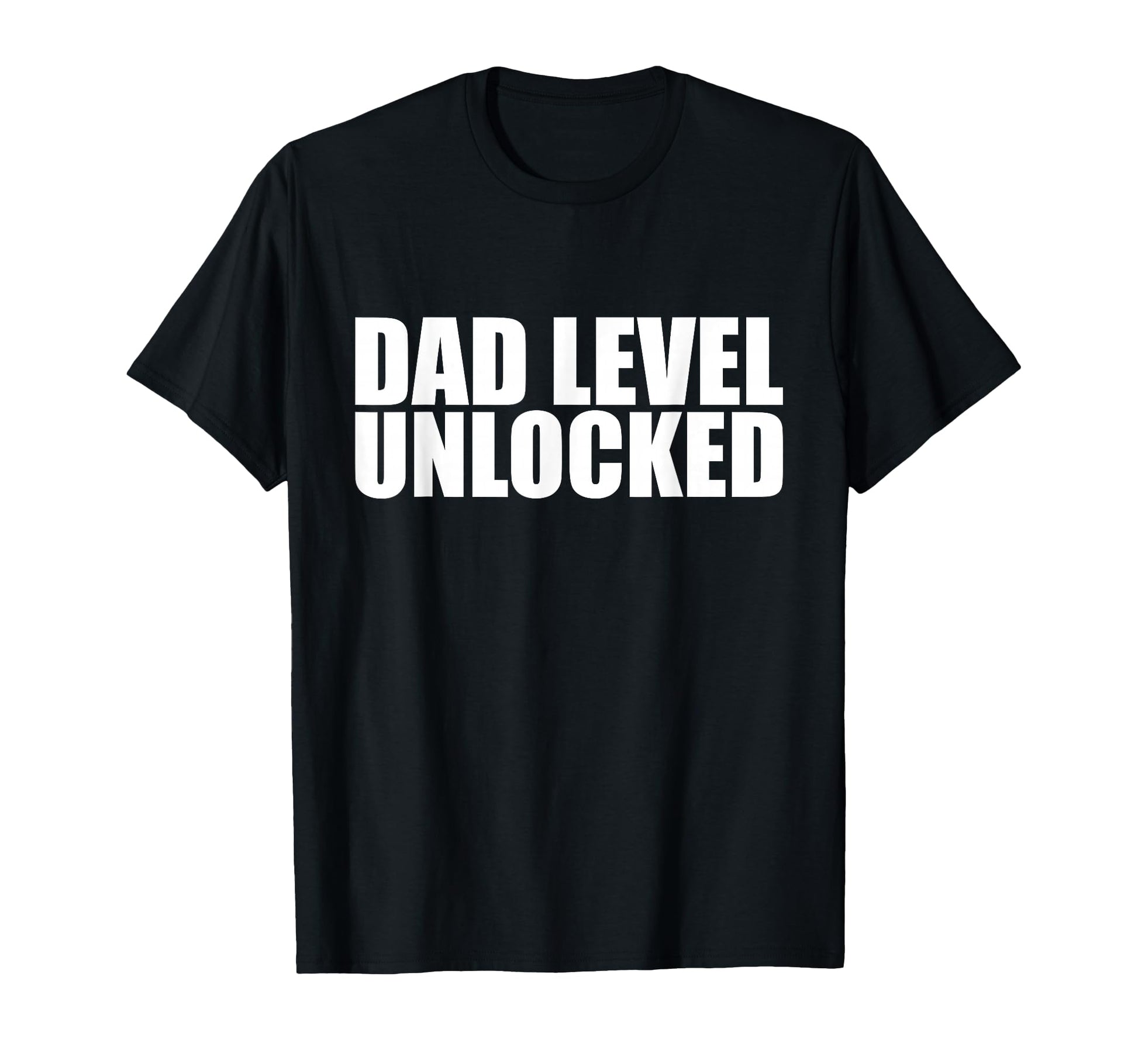 Dad Level Unlocked Gamer Dad New T-Shirt - Trendy Graphic Men Women - T-Shirt, Sweatshirt, Hoodie