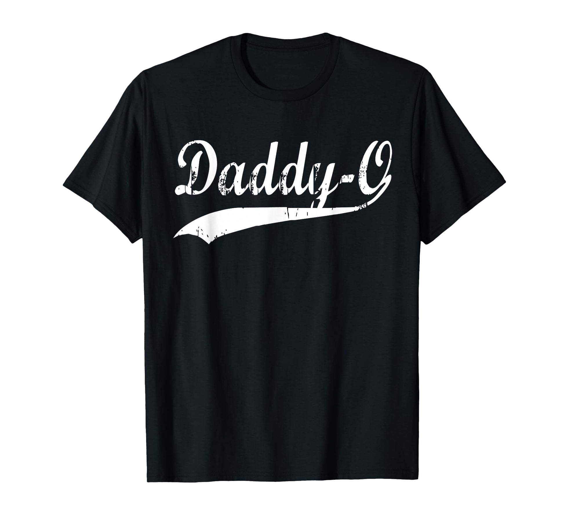 Daddy O Gifts Daddy O T-Shirt - Trendy Graphic Men Women - T-Shirt, Sweatshirt, Hoodie