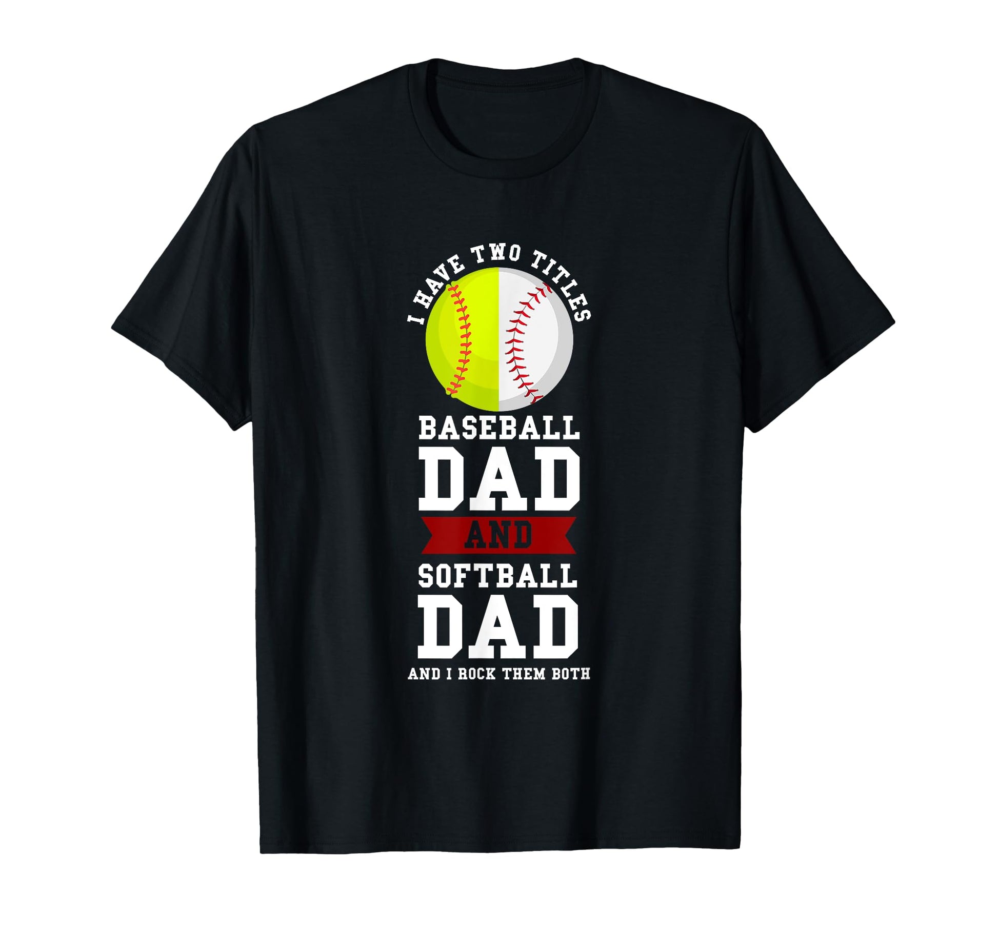 Titles Baseball Dad And Softball Dad T-Shirt - Minimalist Print Men Women - T-Shirt, Sweatshirt, Hoodie