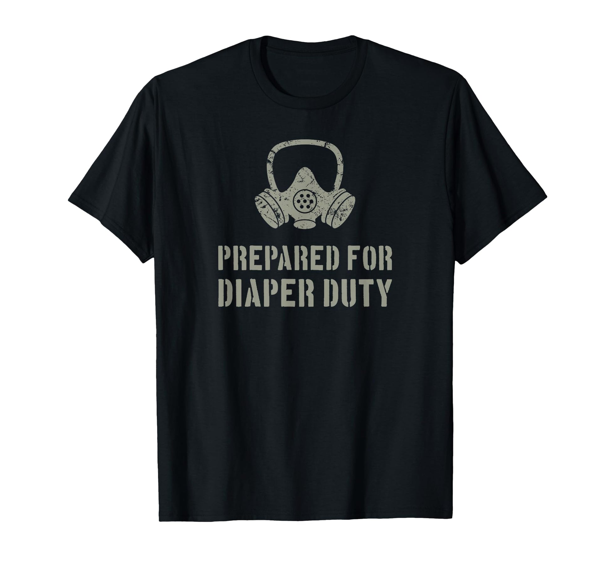 New Dad Prepared Diaper Duty Funny Small T-Shirt - Trendy Graphic Unisex - T-Shirt, Sweatshirt, Hoodie