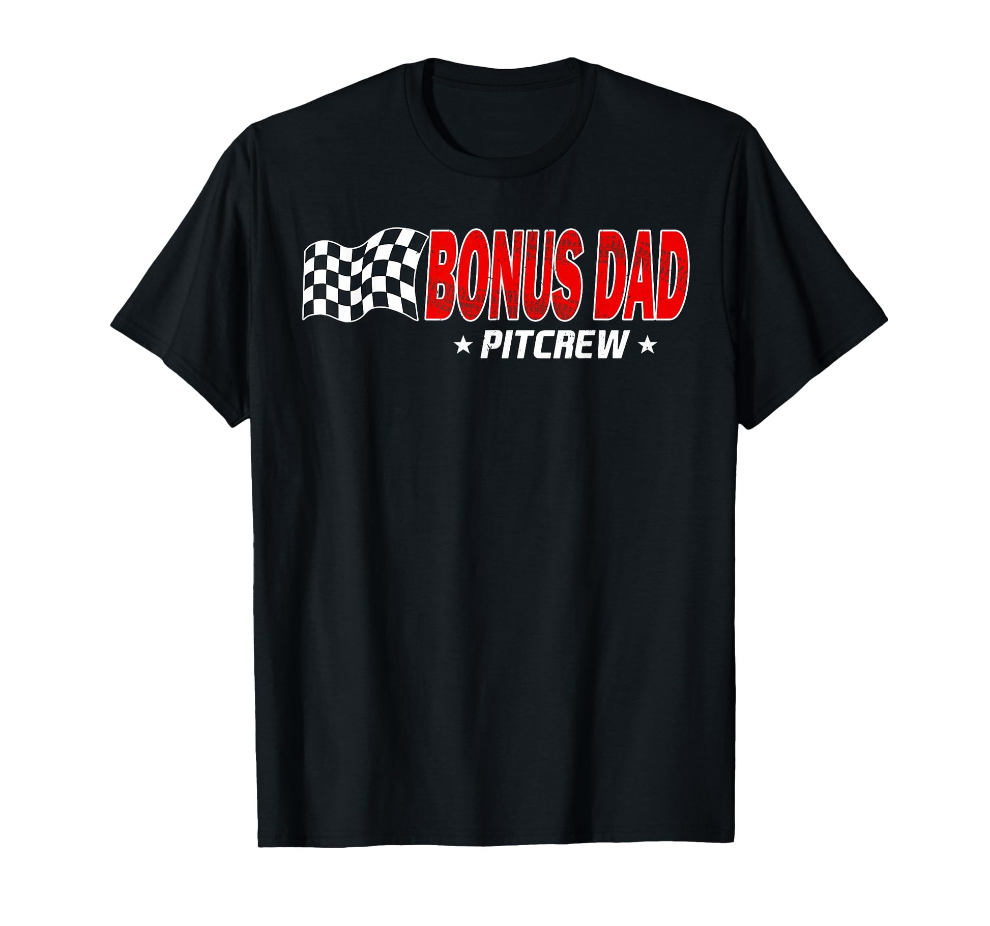 Bonus Dad Pit Crew Race Car Birthday T-Shirt - Trendy Graphic Unisex - T-Shirt, Sweatshirt, Hoodie