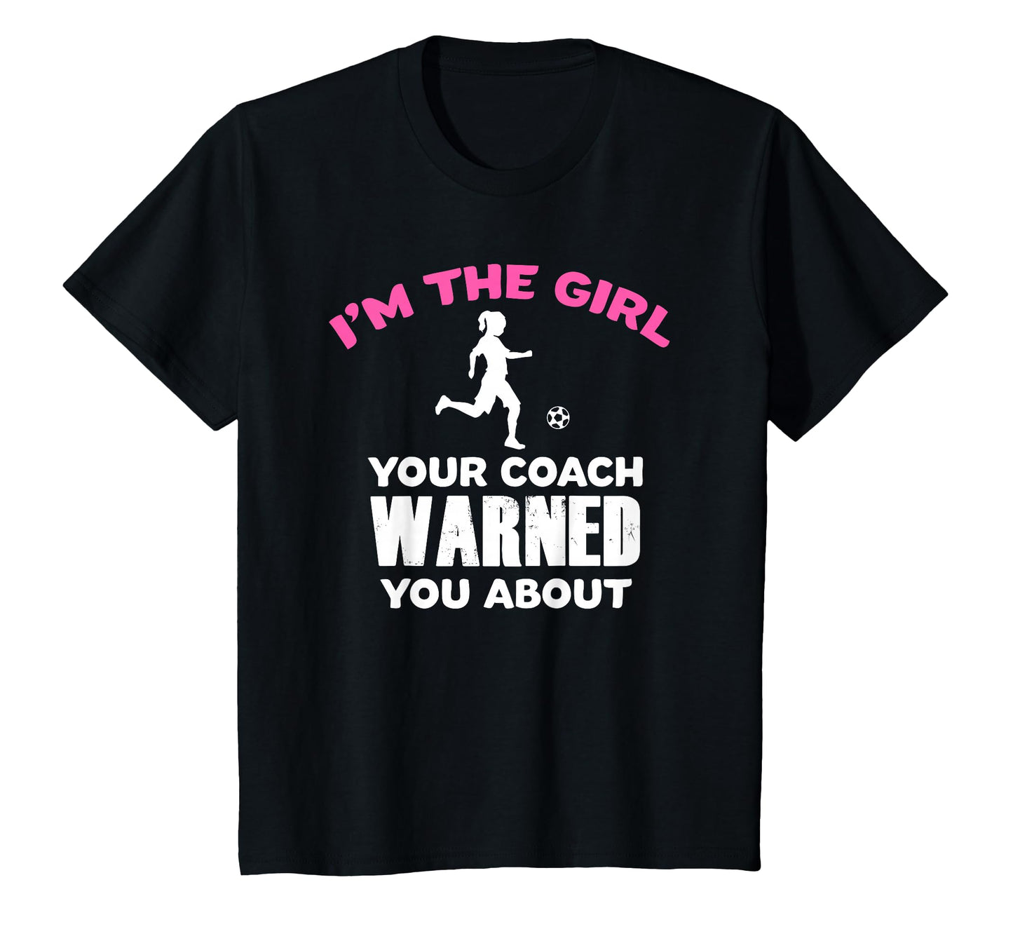 Im Your Coach Warned You About Soccer T-Shirt - Graphic Print Men Women - T-Shirt, Sweatshirt, Hoodie